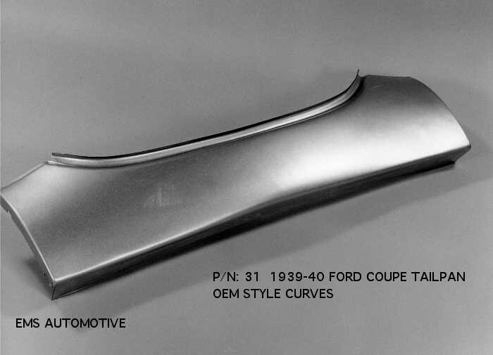 1939, 1940 FORD COUPE TAILPAN #31. NO SLOTS, BY EMS AUTOMOTIVE