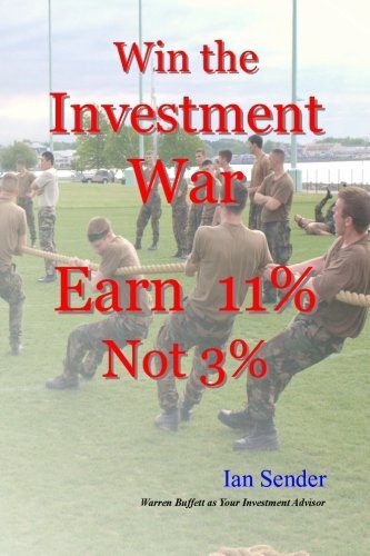 Win the Investment War: Earn 11% Not 3%, Sender 9781522916369 -,