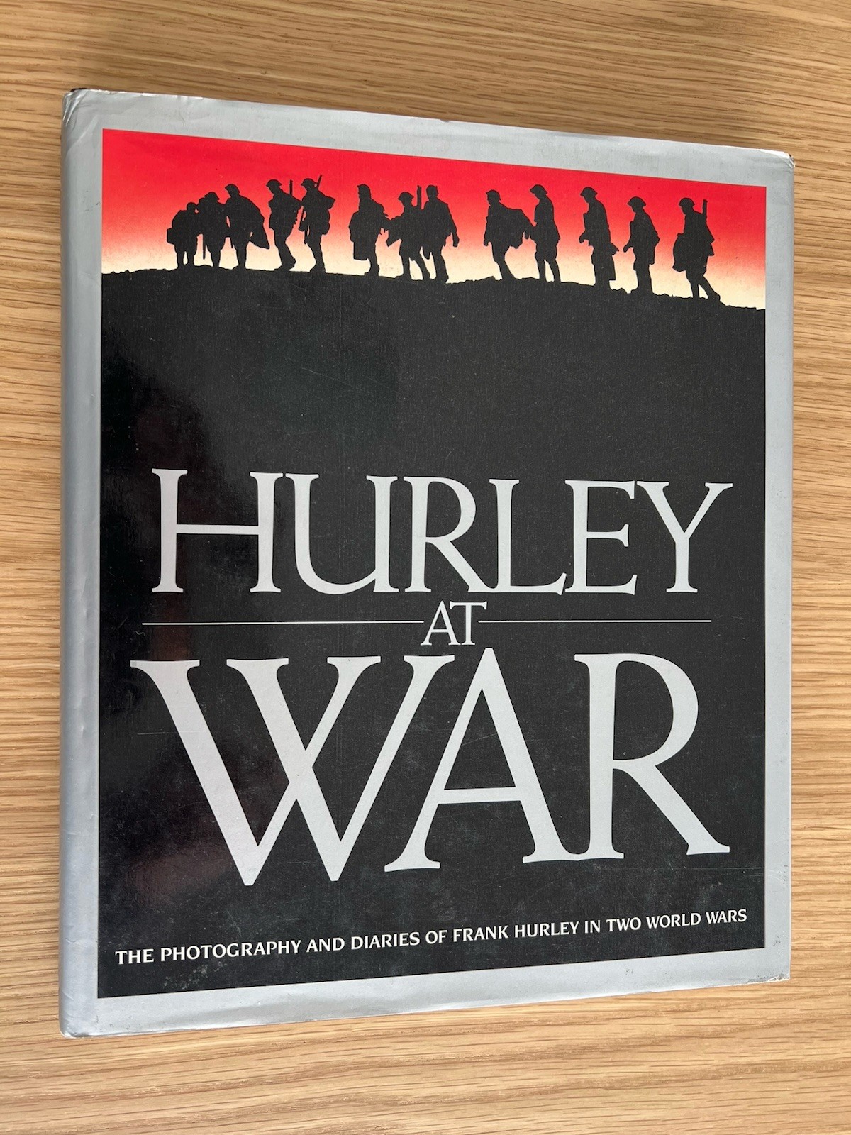 Hurley at War - covering Two World Wars - Frank Hurley WW1 WW2 Photographs Diary Hurley at War - covering Two World Wars - Frank Hurley WW1 WW2 Photographs Diary