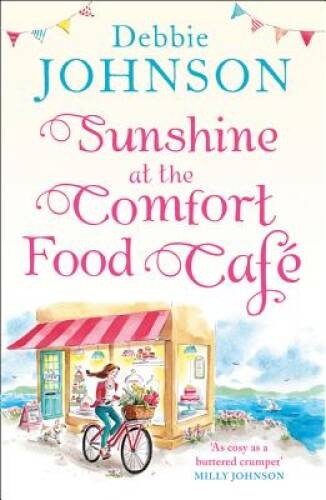 Sunshine at the Comfort Food Cafe: The most heartwarming and feel good no - GOOD Sunshine at the Comfort Food Cafe: The most heartwarming and feel good no - GOOD