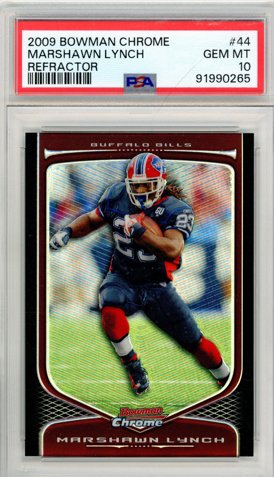 2009 Bowman Chrome 44 Marshawn Lynch Refractor PSA 10 Gem Mint Seahawks Bills 2009 Bowman Chrome 44 Marshawn Lynch Refractor PSA 10 Gem Mint Seahawks Bills