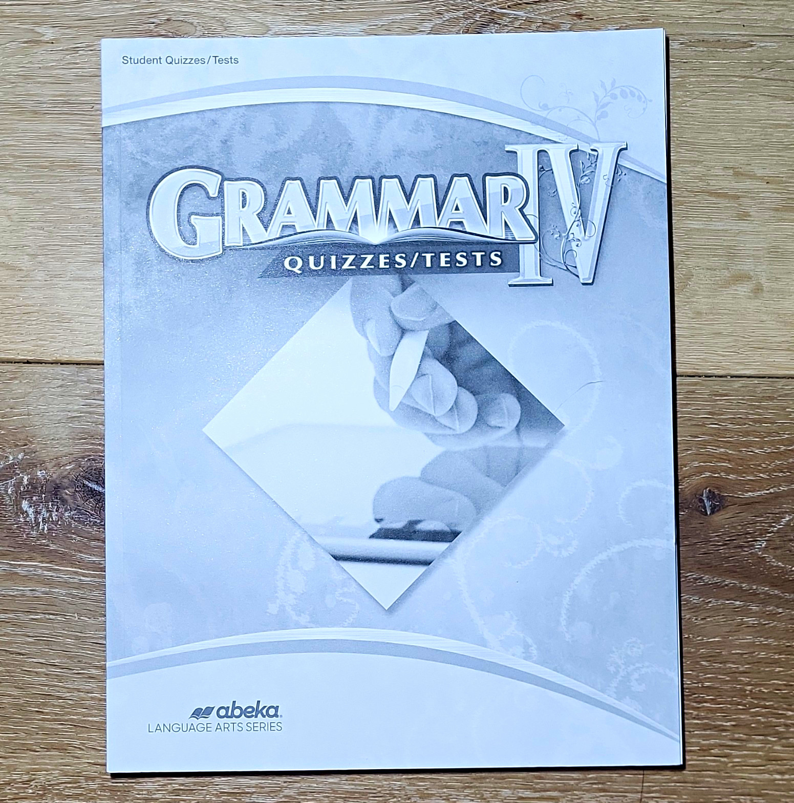 Abeka Language Arts Series Grammar IV Quizzes/Tests PB 2024 author Abeka Language Arts Series Grammar IV Quizzes/Tests PB 2024 author