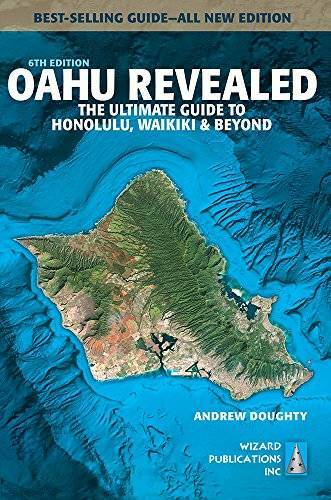 Oahu Revealed: The Ultimate Guide to Honolulu, Waikiki & Beyond - VERY GOOD Oahu Revealed: The Ultimate Guide to Honolulu, Waikiki & Beyond - VERY GOOD