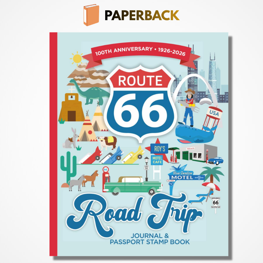 Route 66 Road Trip Journal & Passport Stamp Book: Capture daily memories, learn Route 66 Road Trip Journal & Passport Stamp Book: Capture daily memories, learn
