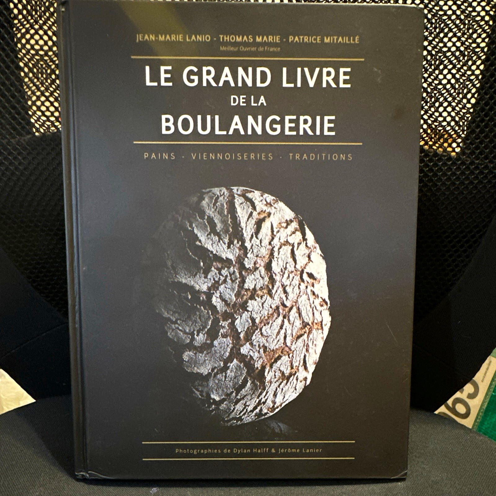 Le Grand Livre de la Boulangerie Ducasse 2017 HC French SIGNED Mitaille & Marie Le Grand Livre de la Boulangerie Ducasse 2017 HC French SIGNED Mitaille & Marie