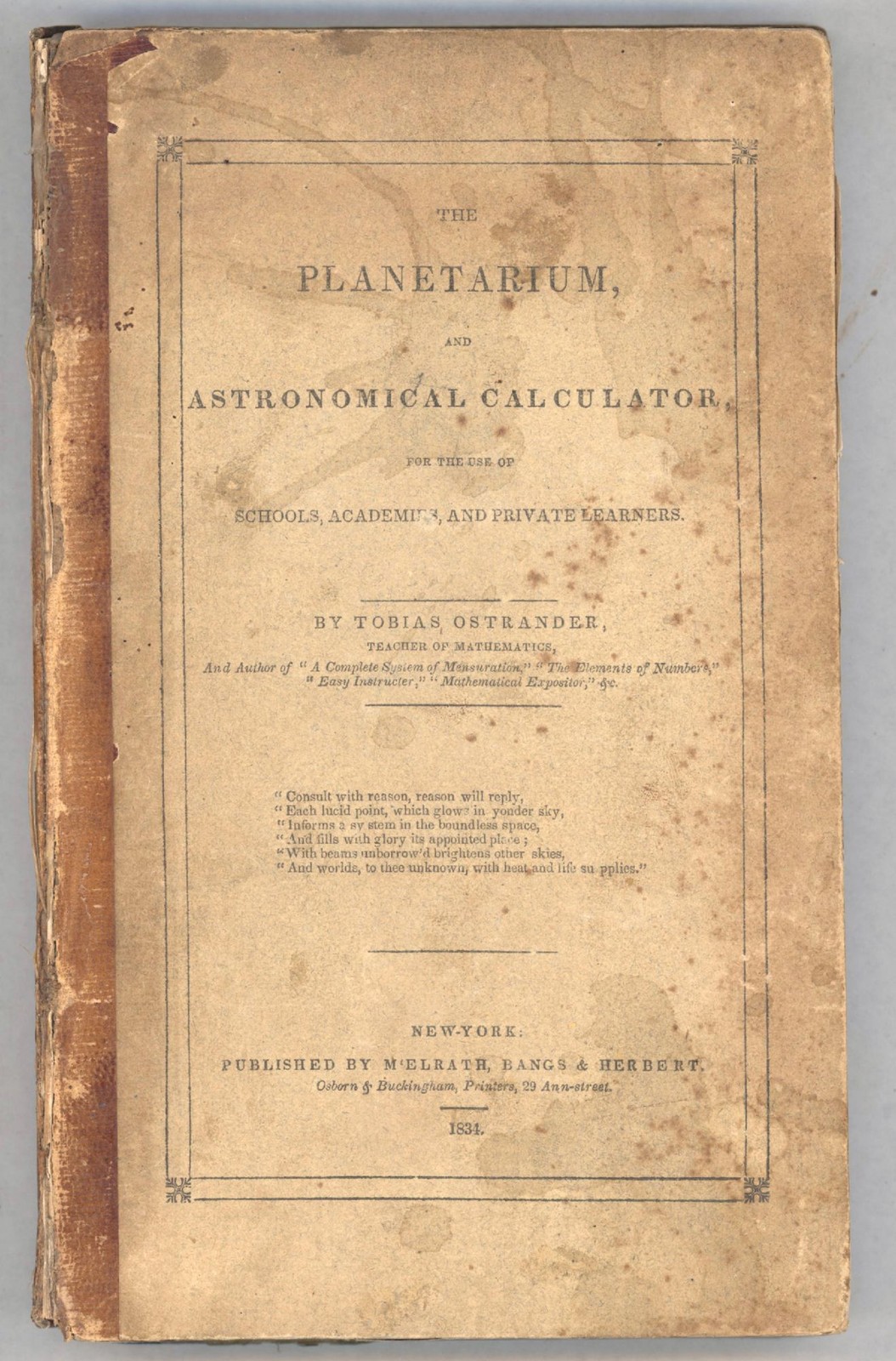 Tobias Ostrander / Planetarium and Astronomical Calculator for the Use 1834