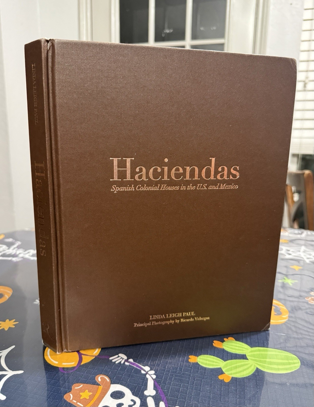 Haciendas : Spanish Colonial Houses in the U. S. and Mexico by Linda Leigh Paul Haciendas : Spanish Colonial Houses in the U. S. and Mexico by Linda Leigh Paul