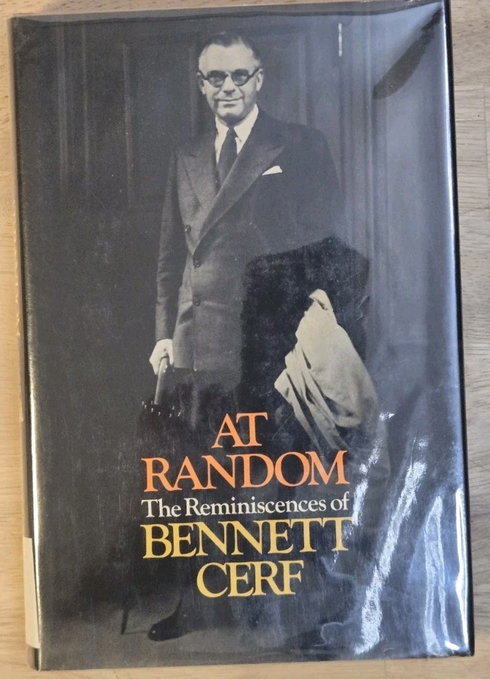 AT RANDOM The Reminiscences of Bennett Cerf (1977) Hardcover 1st Edition Vintage AT RANDOM The Reminiscences of Bennett Cerf (1977) Hardcover 1st Edition Vintage