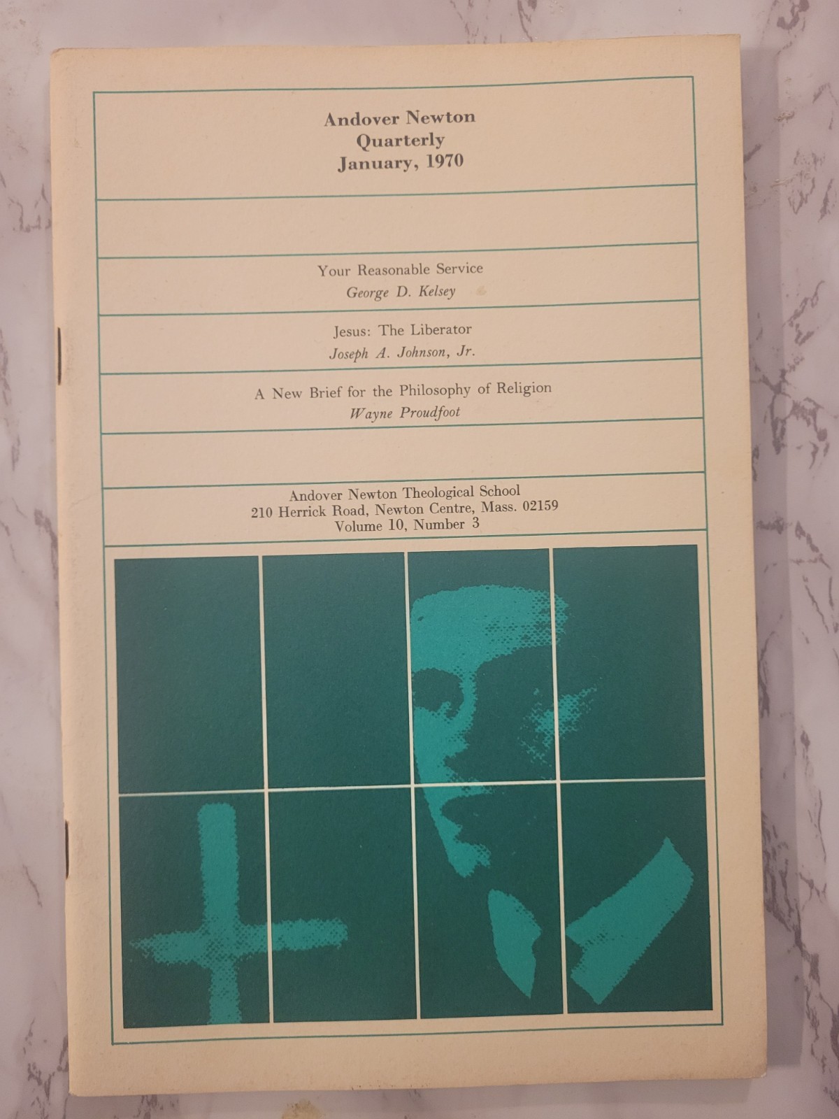 The Andover Newton Quarterly — January 1970 — George D. Kelsey, Theology Journal The Andover Newton Quarterly — January 1970 — George D. Kelsey, Theology Journal