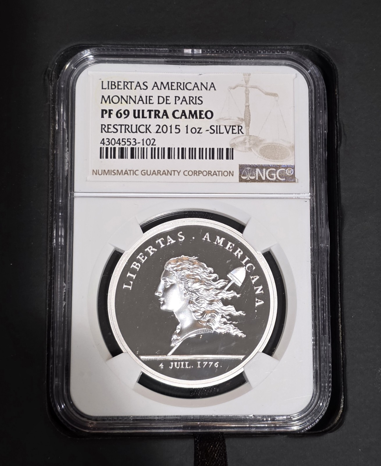 1776 (2015 Restrike) Libertas Americana - Monnaie De Paris - NGC PF69 1oz Silver