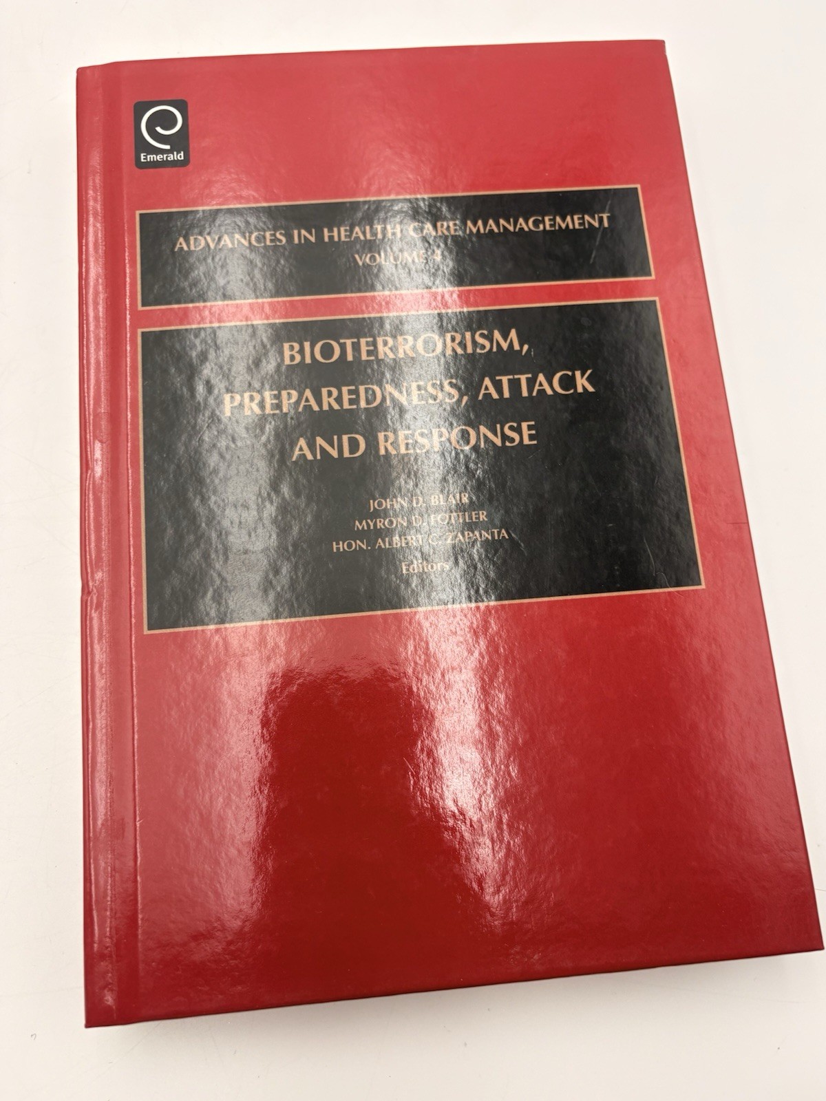 Bioterrorism, Preparedness, Attack & Response, Blair et al., 2004,HB,NEW, 260318 Bioterrorism, Preparedness, Attack & Response, Blair et al., 2004,HB,NEW, 260318