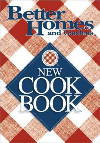 Better Homes and Gardens New Cookbook (Better Homes & Gardens New Coo - GOOD
