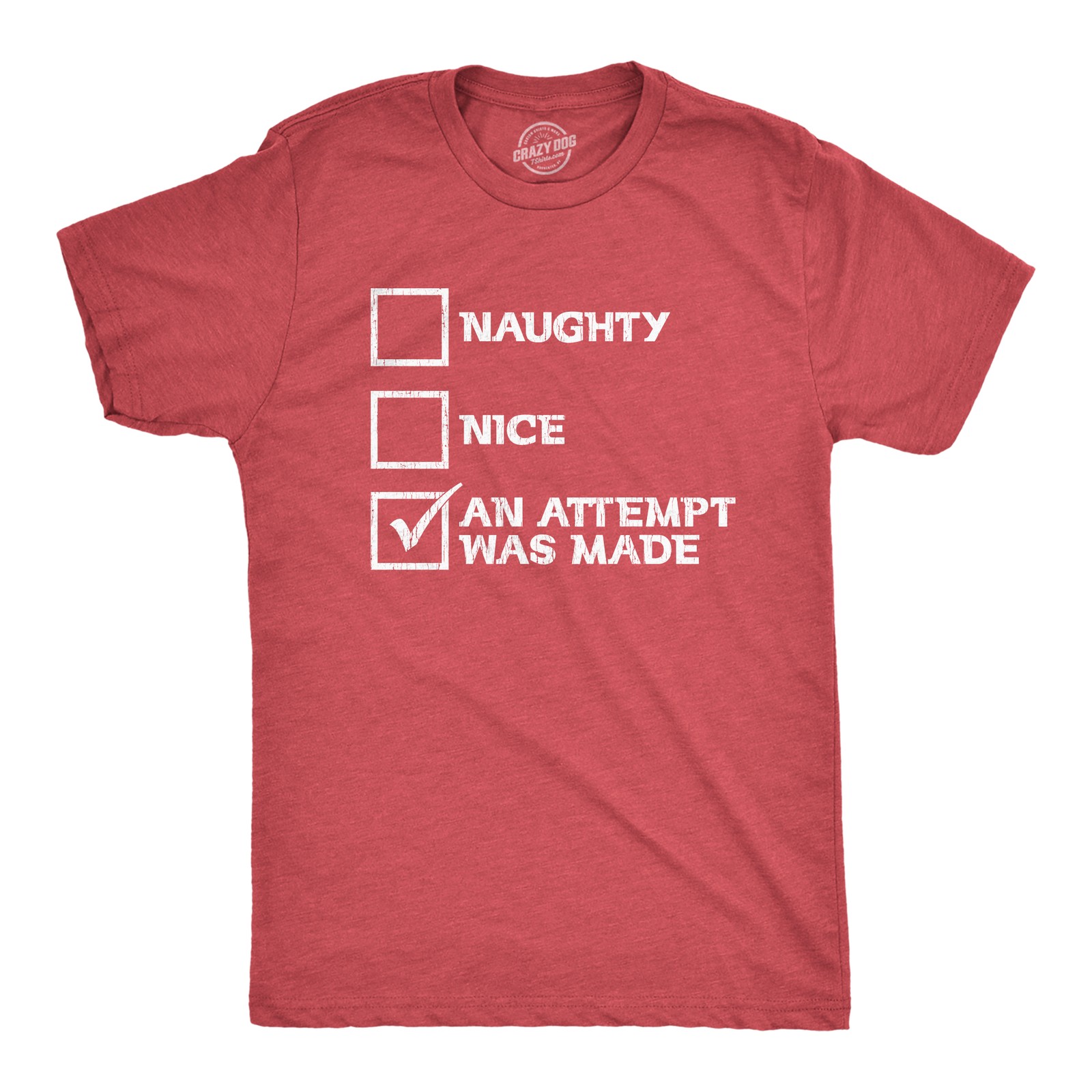 Mens Naughty Nice An Attempt Was Made T Shirt Funny Christmas Santa\'s List