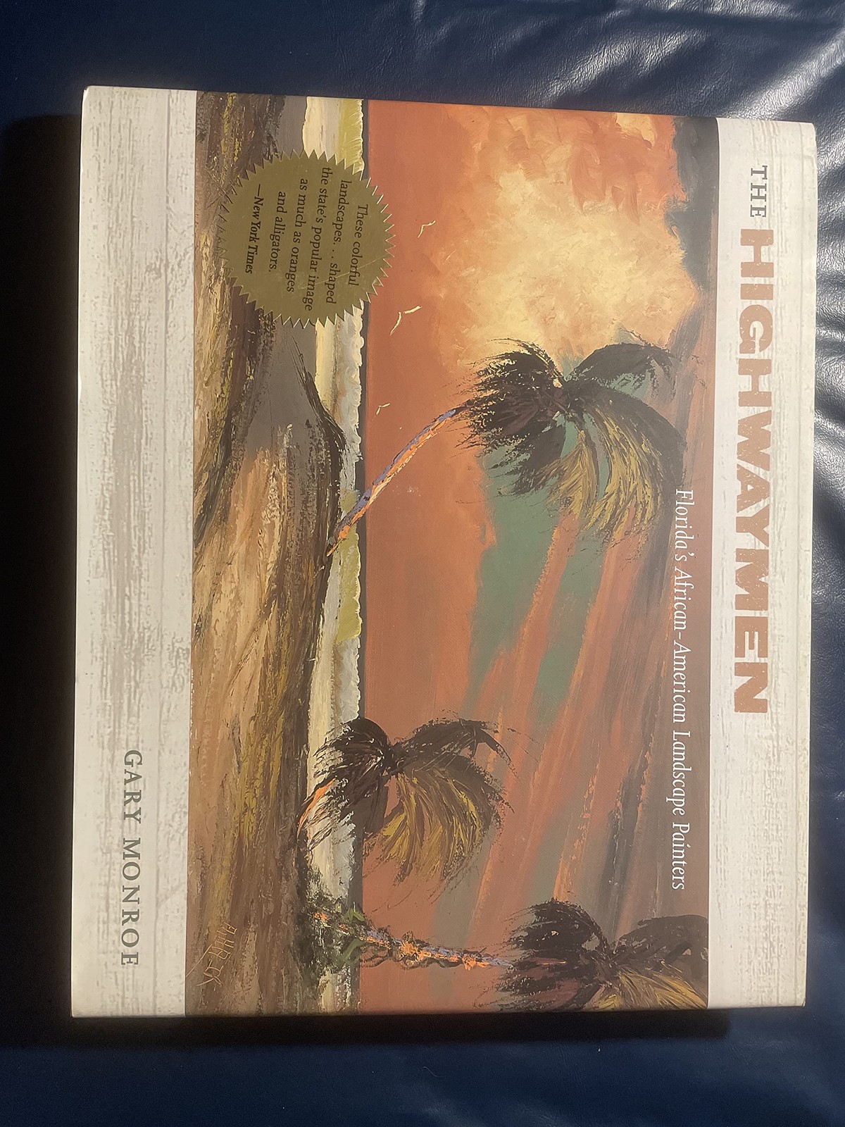The Highwaymen by Gary Monroe - Hardcover - GOOD The Highwaymen by Gary Monroe - Hardcover - GOOD