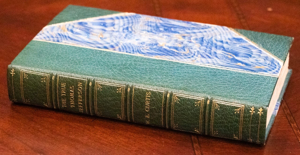 1901 The True Thomas Jefferson Fine Leather Binding Illustrated