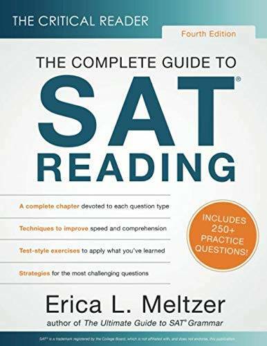 The Critical Reader, Fourth Edition: The Complete Guide to SAT Reading - GOOD The Critical Reader, Fourth Edition: The Complete Guide to SAT Reading - GOOD
