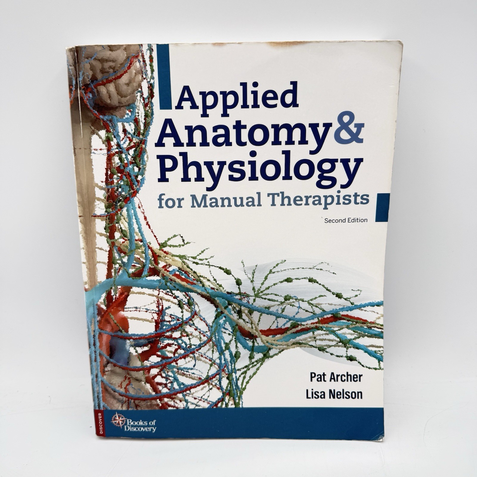 Applied Anatomy & Physiology for Manual Therapists 2nd Ed W/Code Archer/Nelson