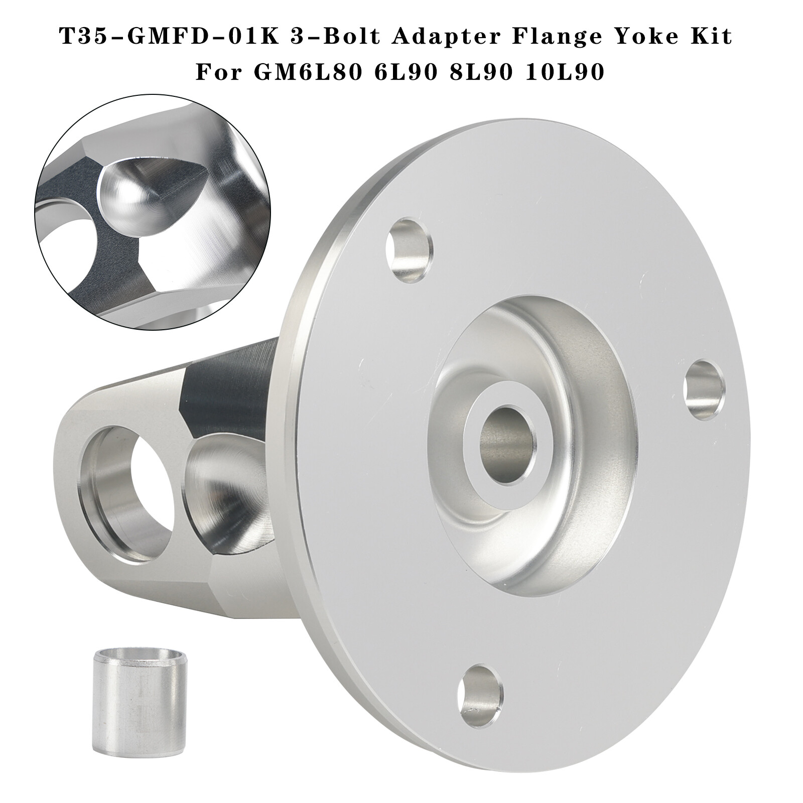 T35-GMFD-01K 3-Bolt Adapter Flange Yoke Kit For GM6L80 6L90 8L90 10L90 US