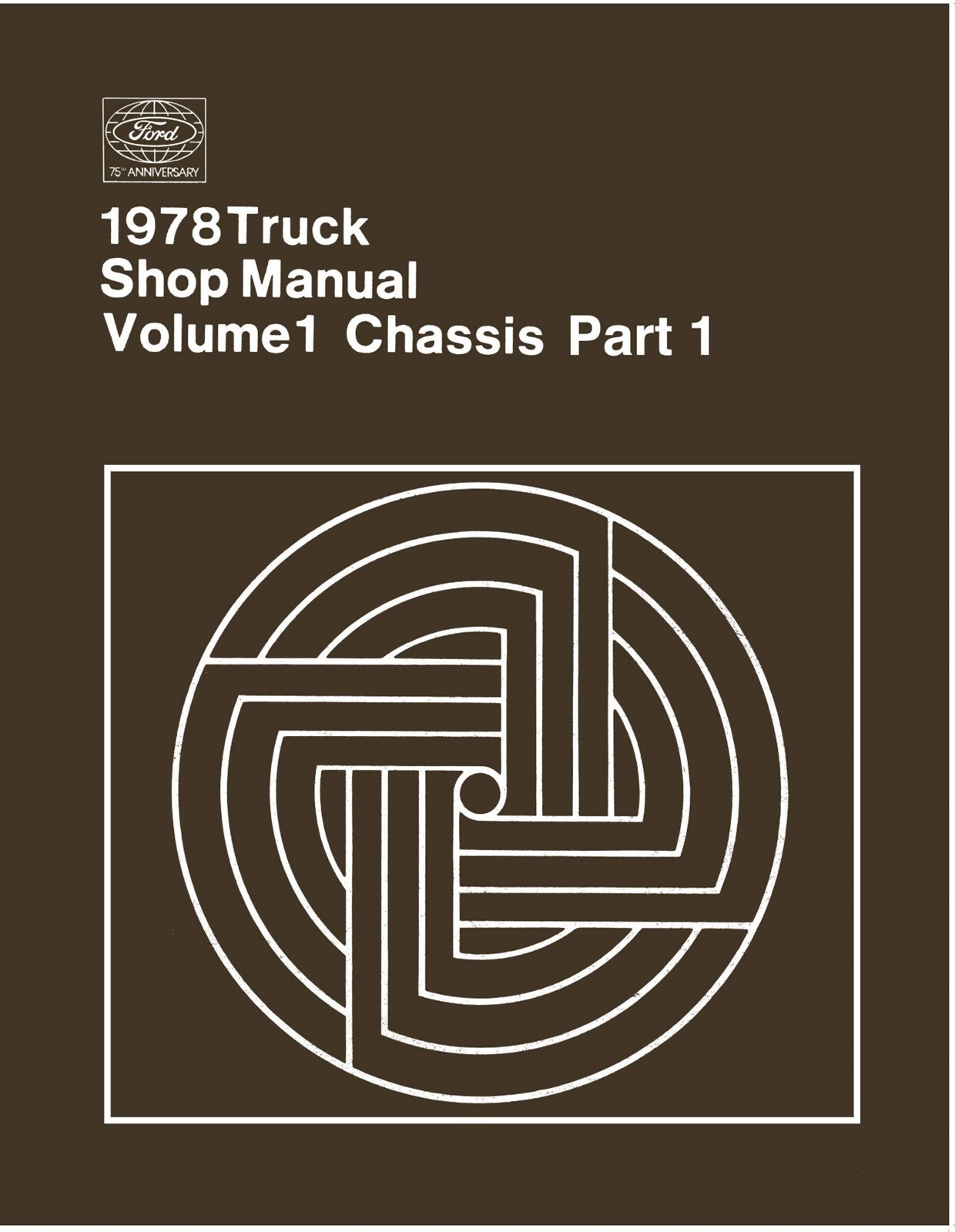 1978 Ford Truck Factory Shop Manual (5-Volume Set)
