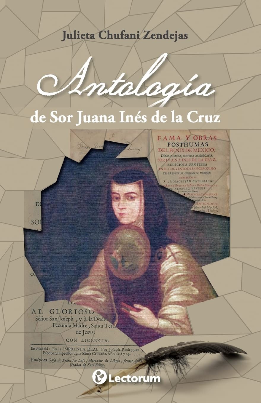 Antologia de Sor Juana Ines de la Cruz by Julieta Chufani - VERY GOOD Antologia de Sor Juana Ines de la Cruz by Julieta Chufani - VERY GOOD