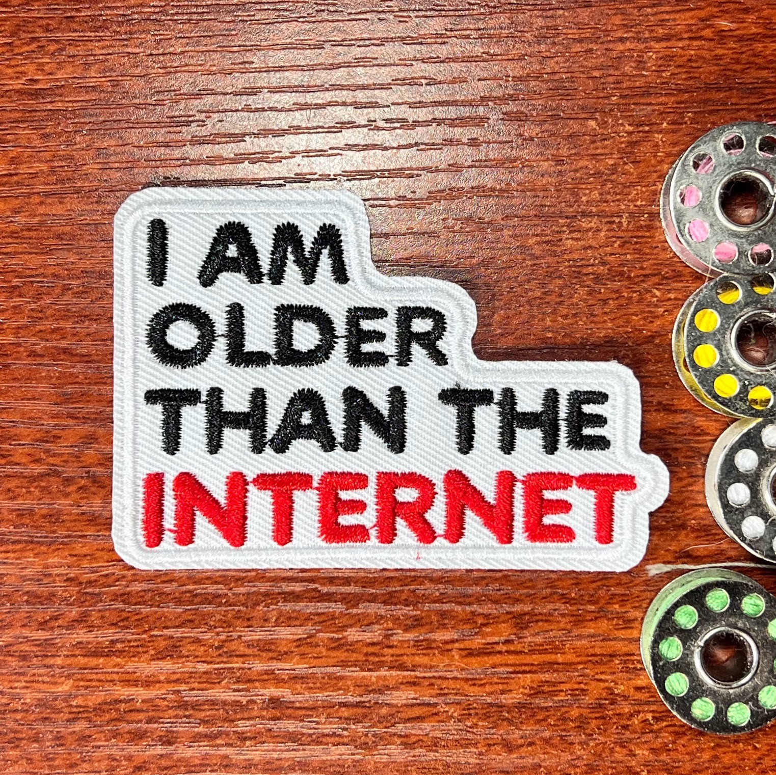 Funny Patch I\'m Older Than The Internet Memes Quotes Embroidered Iron On 2x3\ Funny Patch I\'m Older Than The Internet Memes Quotes Embroidered Iron On 2x3\