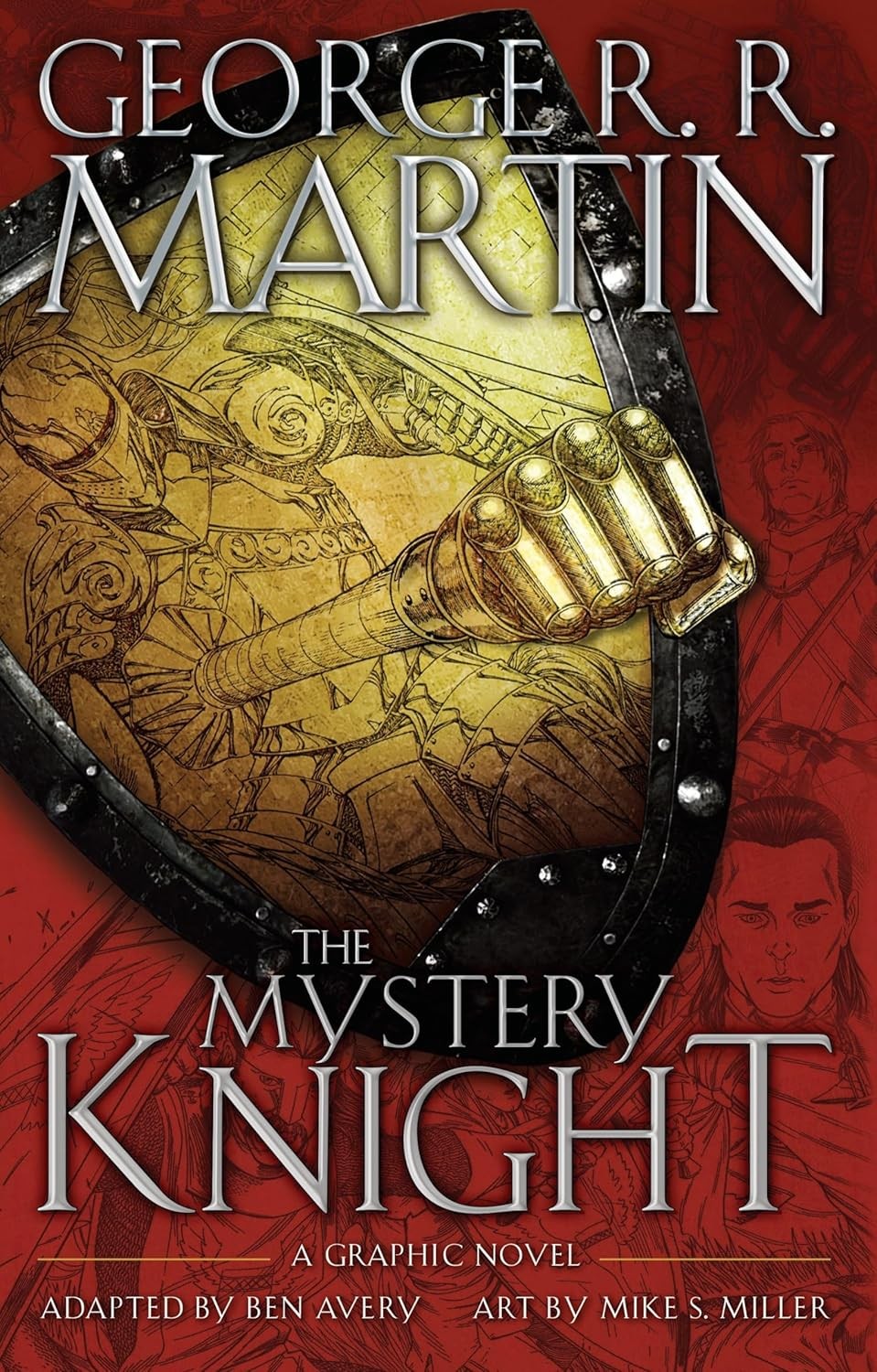 The Mystery Knight: A Graphic Novel Hardcover by Martin, George R R The Mystery Knight: A Graphic Novel Hardcover by Martin, George R R