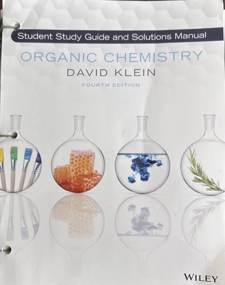 Organic Chemistry student study guide by David Klein, 4th edition, loose leaf