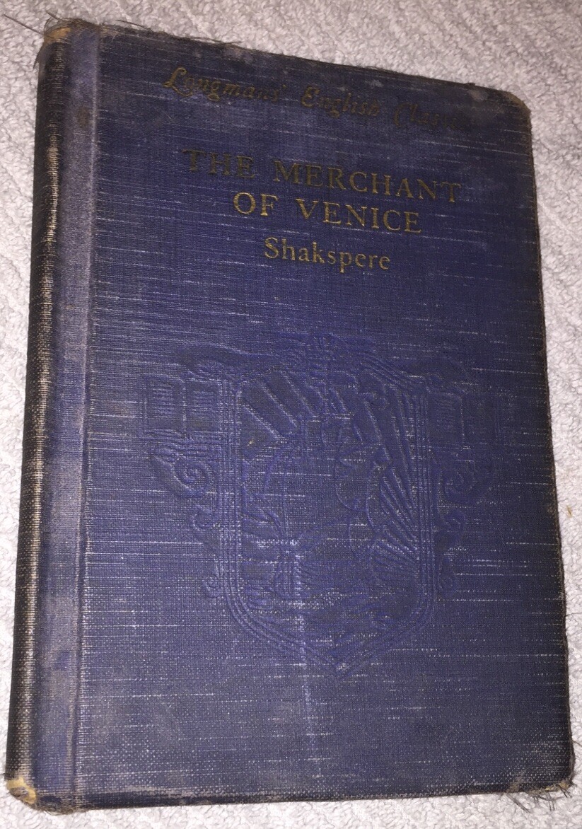 1932 Longman’s Enhlish Classics - Shakspere’s The Merchant Of Venice (HC Vtg)