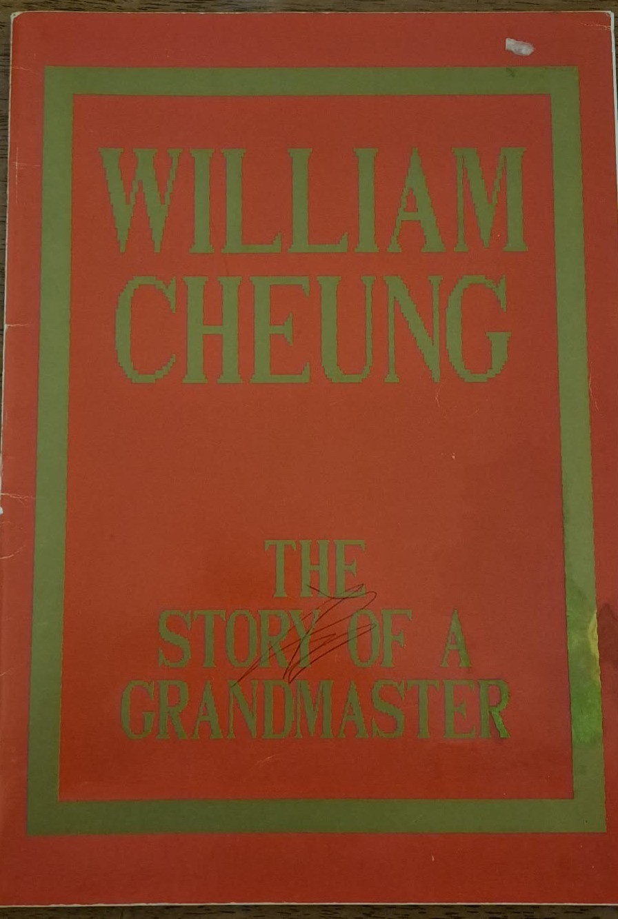 EXTREMELY RARE Signed William Cheung Story of a Grandmaster Wing Chun