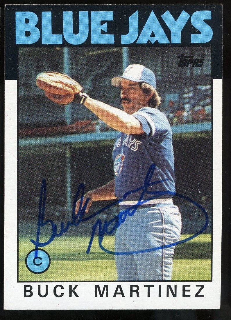 Buck Martinez #518 signed autograph auto 1986 Topps Baseball Trading Card Buck Martinez #518 signed autograph auto 1986 Topps Baseball Trading Card
