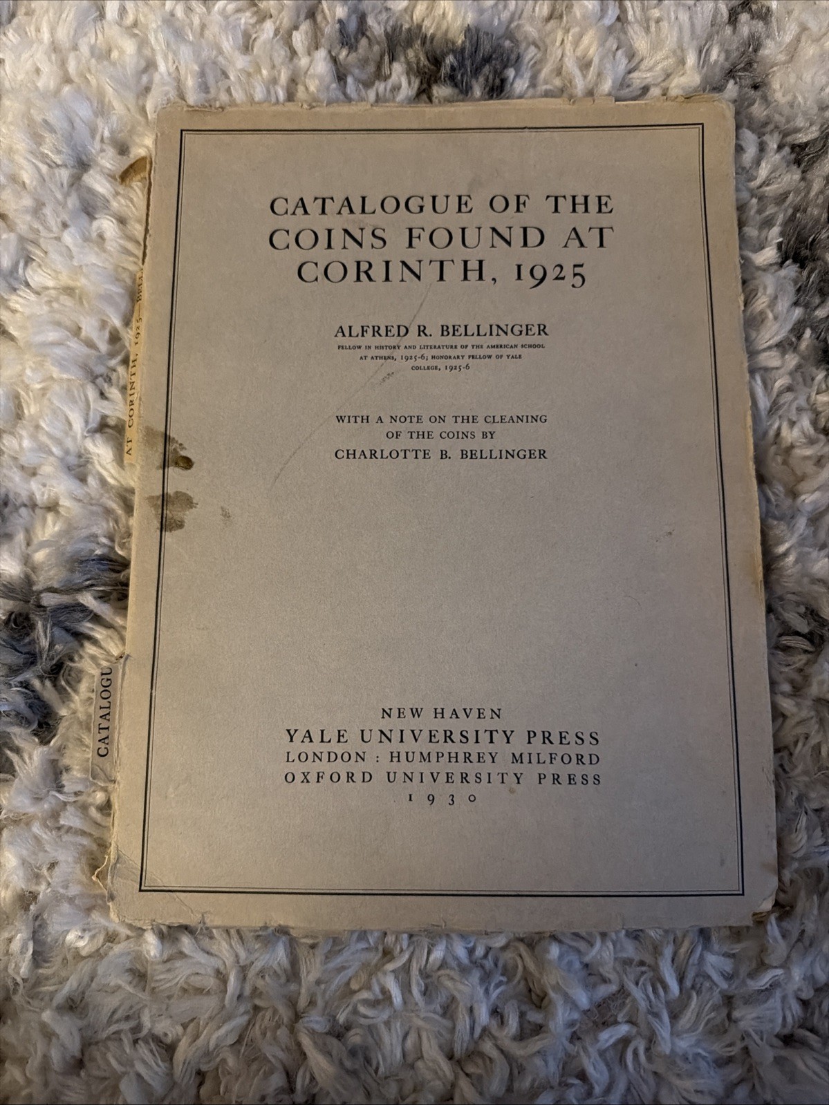 Catalogue Of The Coins Found At Cornith Alfred Bellinger Yale University Press Catalogue Of The Coins Found At Cornith Alfred Bellinger Yale University Press