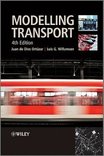 Modelling Transport - Hardcover By Ort?zar, Juan de Dios - VERY GOOD Modelling Transport - Hardcover By Ort?zar, Juan de Dios - VERY GOOD