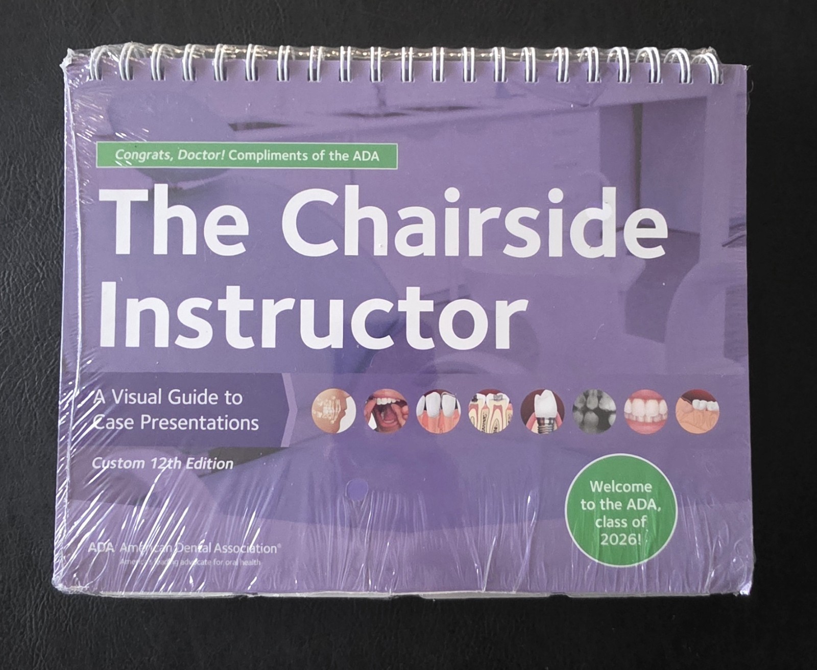 The Chairside Instructor: A Visual Guide to Case Presentations 12th Edition, ADA The Chairside Instructor: A Visual Guide to Case Presentations 12th Edition, ADA