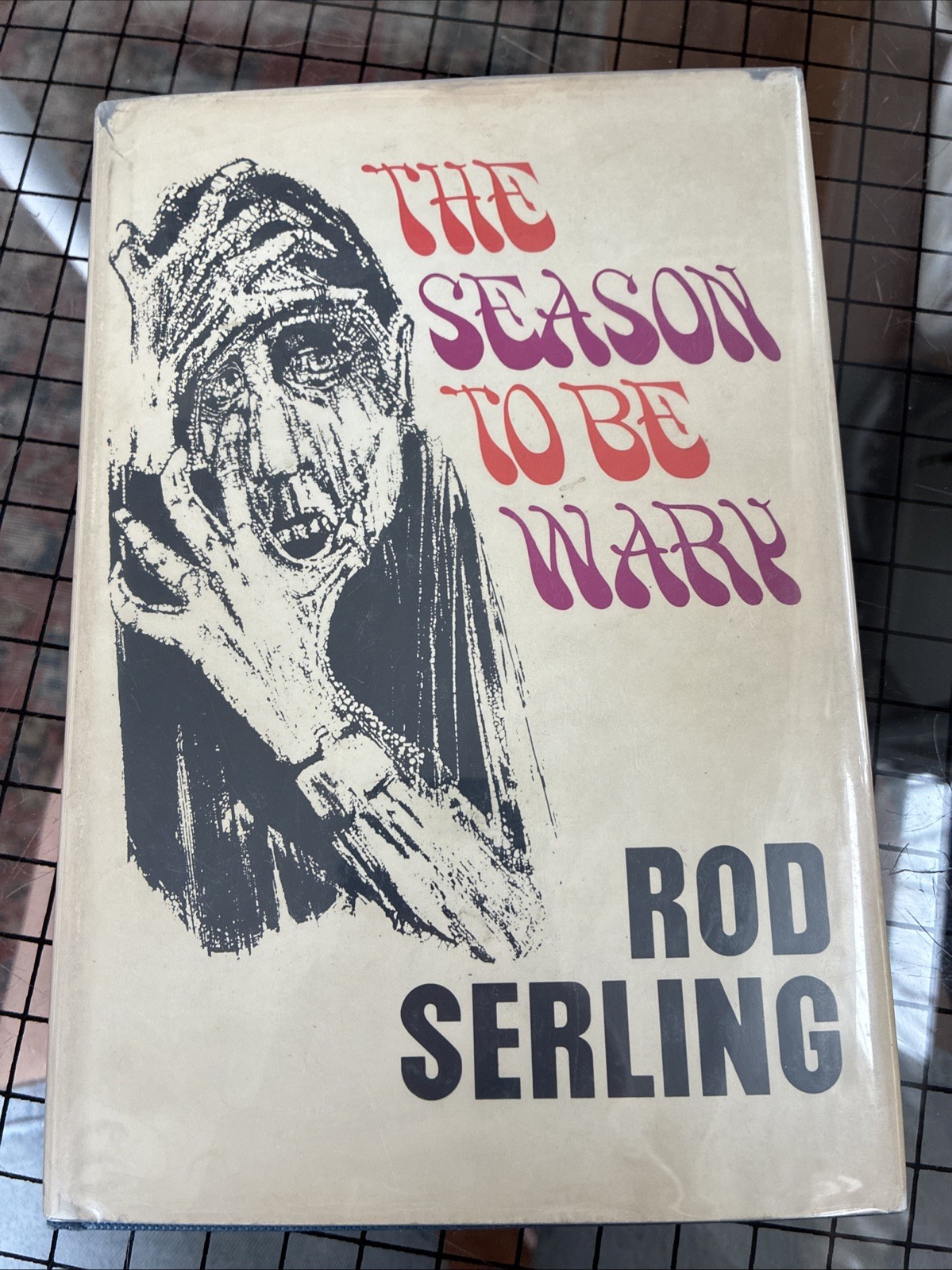 The Season to Be Wary Rod Serling 3rd Printing Hardcover Dust Jacket 1967 The Season to Be Wary Rod Serling 3rd Printing Hardcover Dust Jacket 1967
