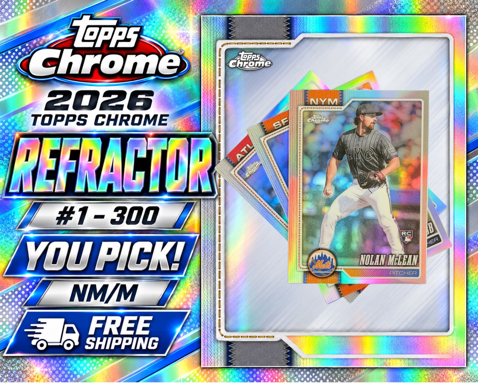 2026 Topps Chrome Baseball • Refractor #1–300 • YOU PICK • NM/M