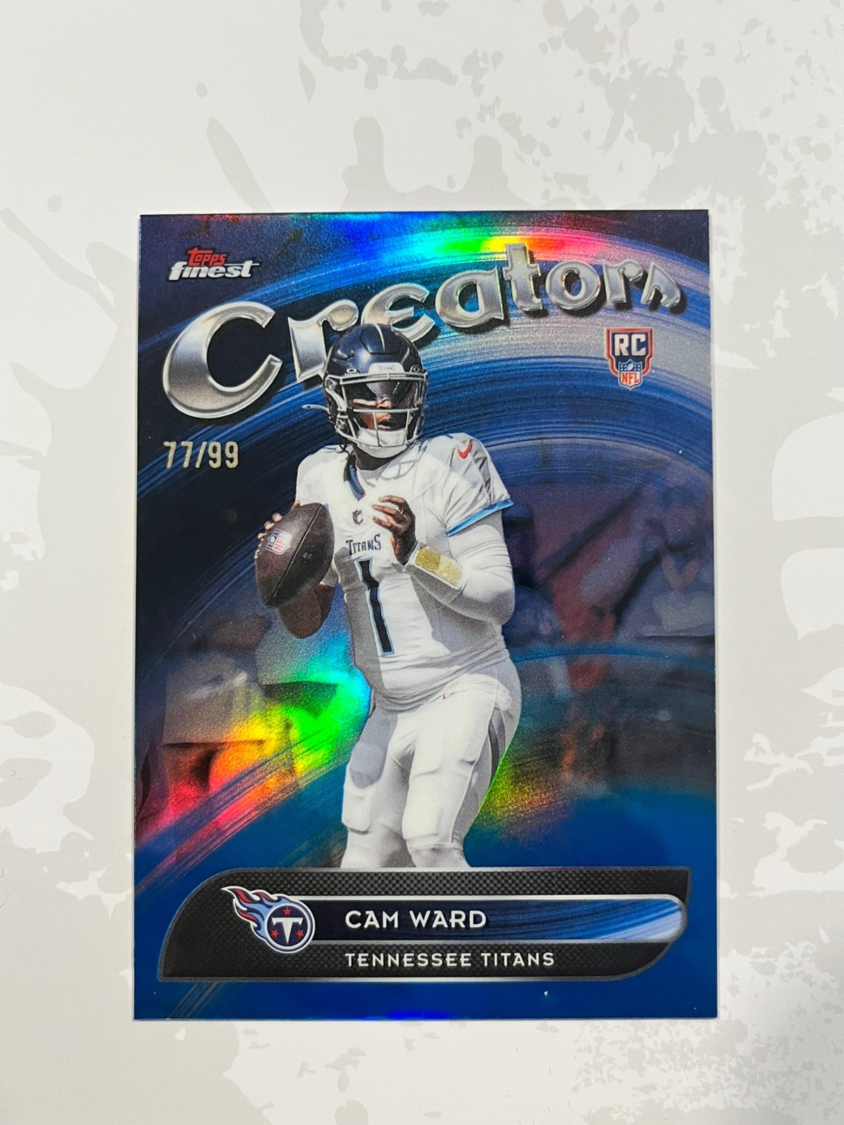 2025 Topps Finest Cam Ward Creators Blue Refractor /99 Titans Rookie Color Match