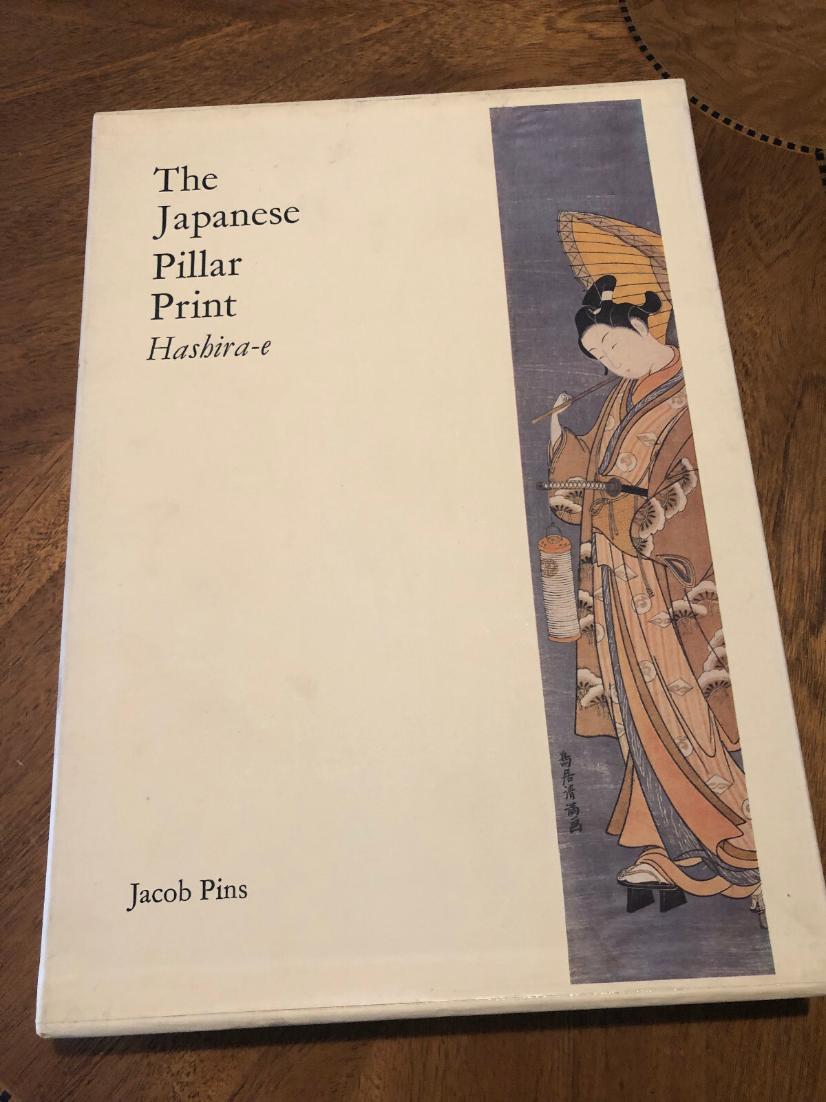 The Japanese Pillar Print - Tuttle Publishing 1982 - #943 of 1000 The Japanese Pillar Print - Tuttle Publishing 1982 - #943 of 1000