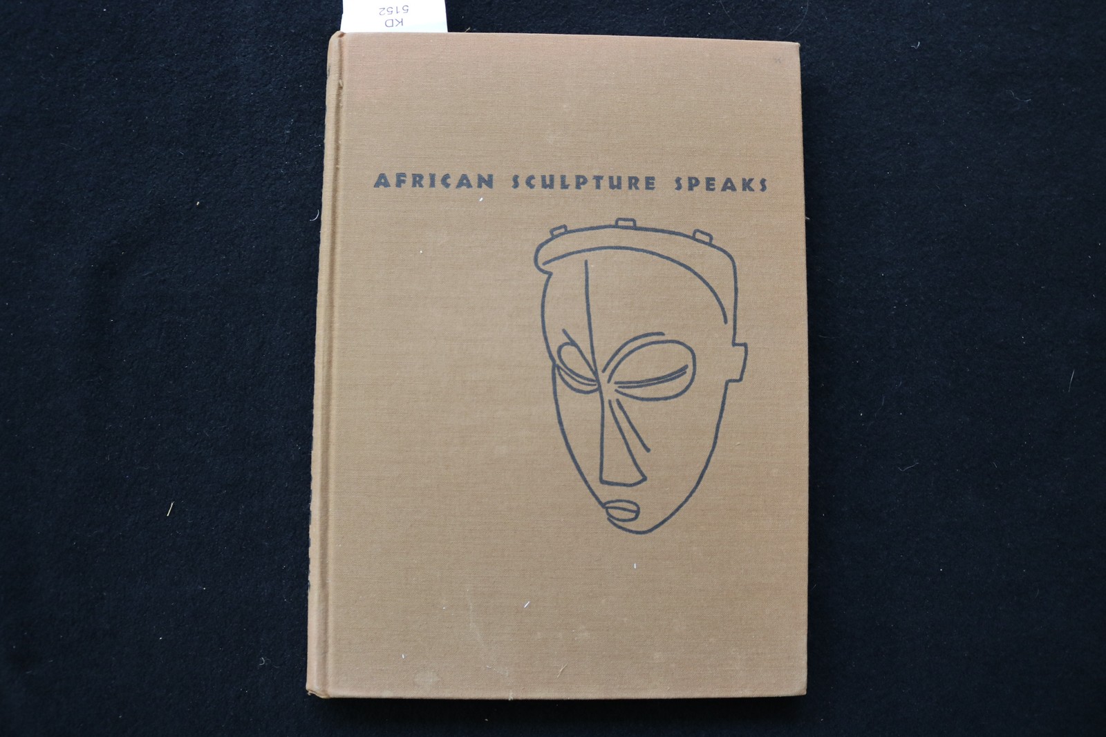 1955 AFRICAN SCULPTURE SPEAKS HARDCOVER BOOK BY LADISLAS SEGY - KD 9980F 1955 AFRICAN SCULPTURE SPEAKS HARDCOVER BOOK BY LADISLAS SEGY - KD 9980F
