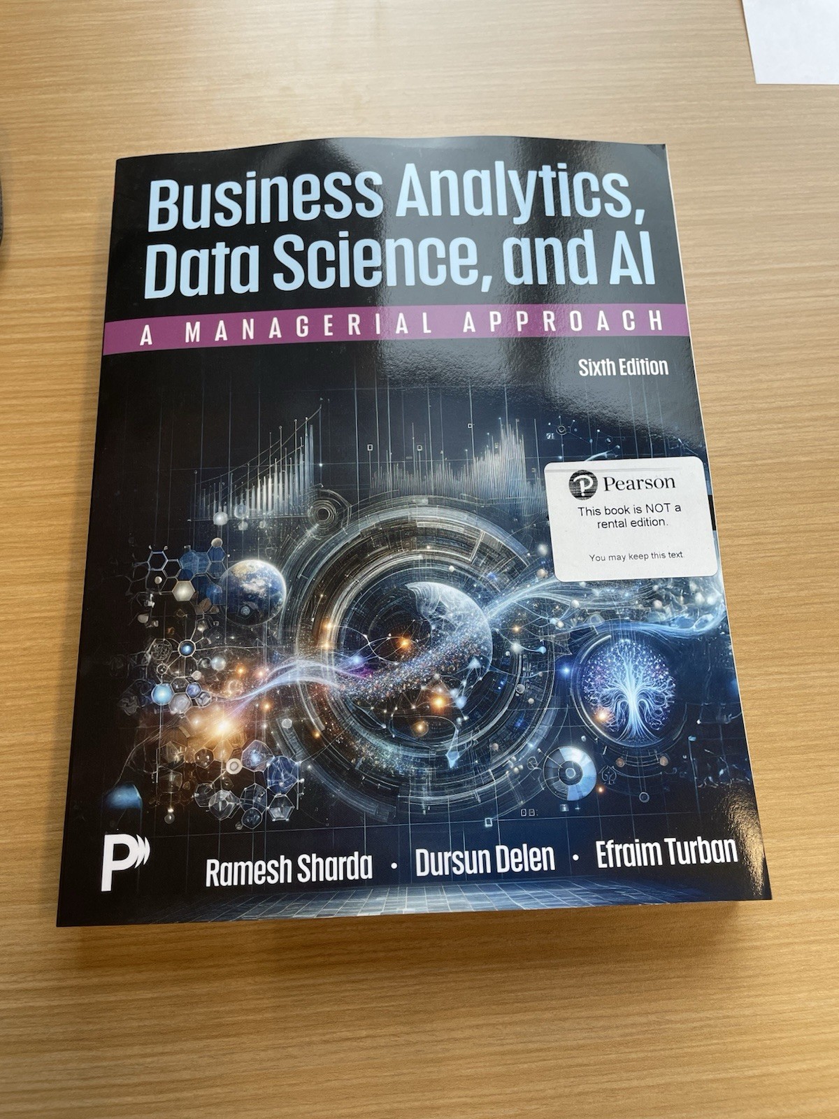 Business Analytics, Data Science, and AI (A Managerial Approach) 6th Edition Business Analytics, Data Science, and AI (A Managerial Approach) 6th Edition