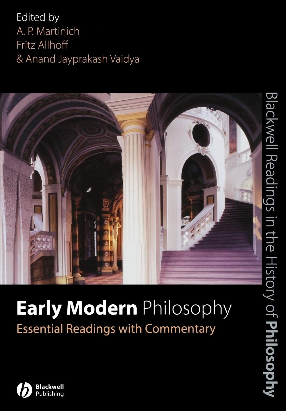 Early Modern Philosophy: Essential Readings with Commentary (Blackwell Readi... Early Modern Philosophy: Essential Readings with Commentary (Blackwell Readi...