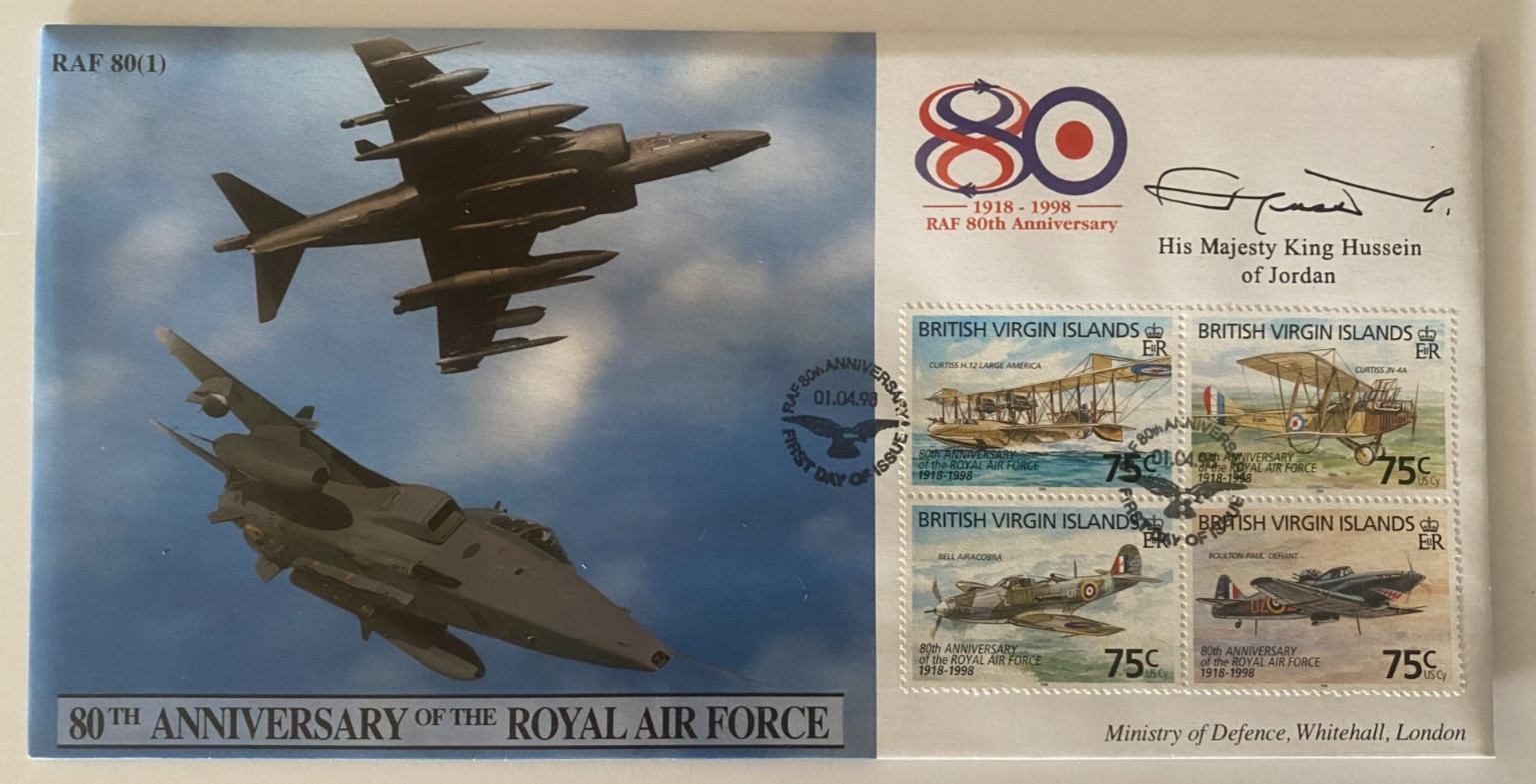 1998 RAF 80th Anniversary Flown Cover Signed King Hussein Jordan 225/250