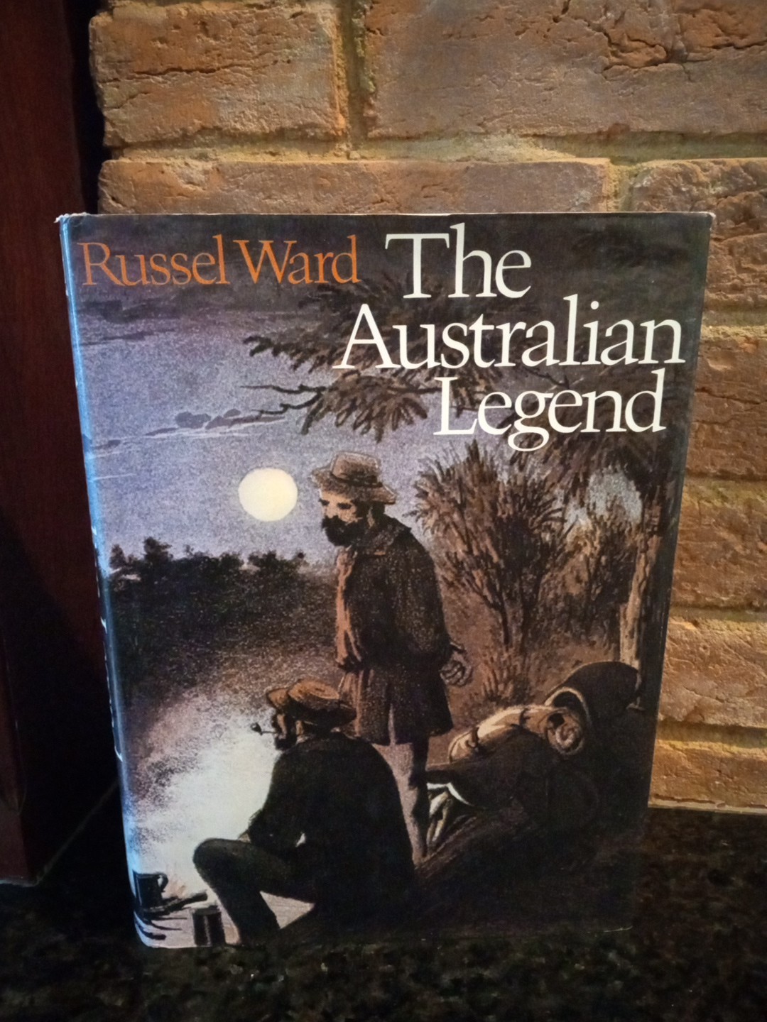 The Australian Legend by Russel Ward - Oxford Univ Press HC DJ 1978 The Australian Legend by Russel Ward - Oxford Univ Press HC DJ 1978