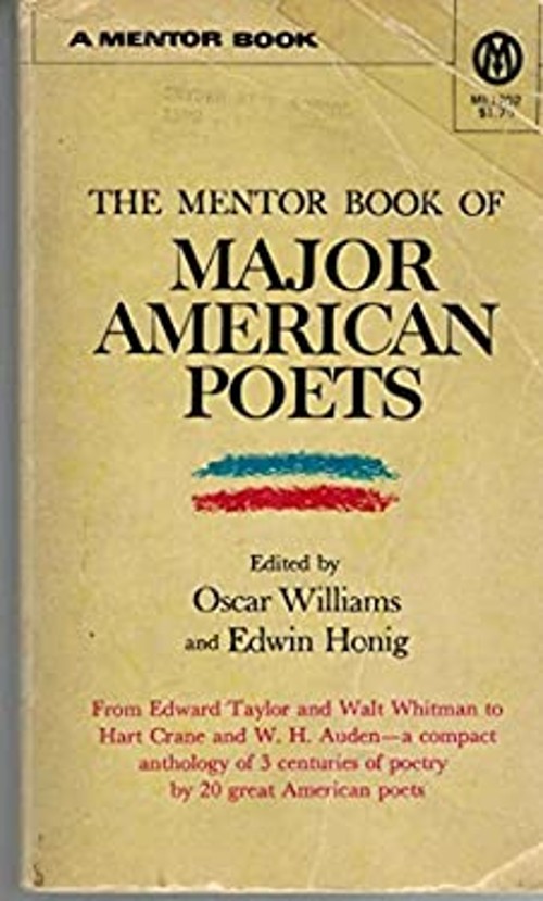 The Mentor Book of Major American Poets Mass Market Paperbound The Mentor Book of Major American Poets Mass Market Paperbound
