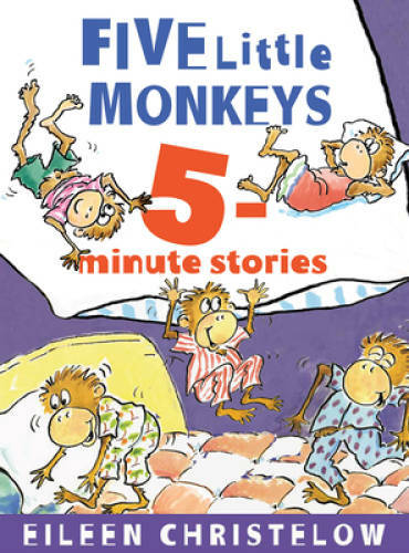 Five Little Monkeys 5-Minute Stories (A Five Little Monkeys Story) - GOOD Five Little Monkeys 5-Minute Stories (A Five Little Monkeys Story) - GOOD