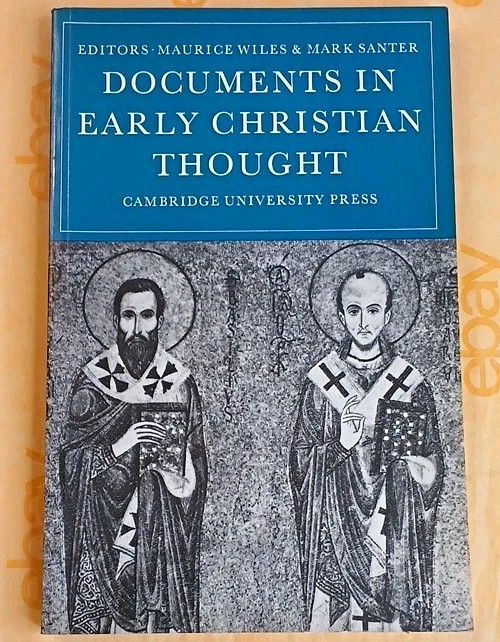 Cambridge University Press Documents in Early Christian Thought Wiles Santer PB Cambridge University Press Documents in Early Christian Thought Wiles Santer PB