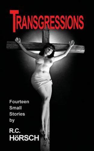 Transgressions, Paperback by Horsch, R. c., Like New Used,  in t...