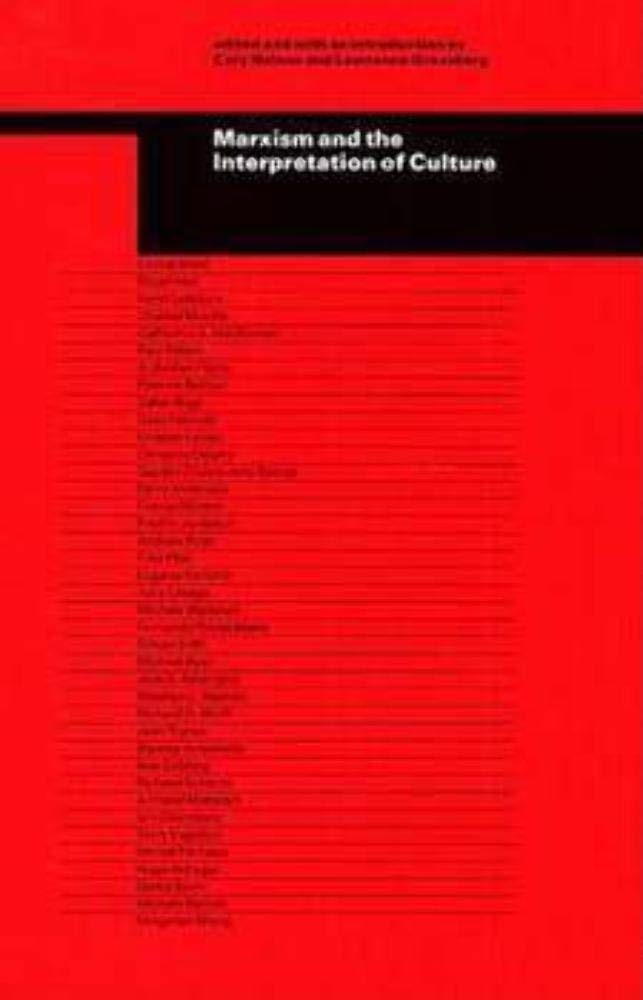Marxism and the Interpretation of Culture Marxism and the Interpretation of Culture