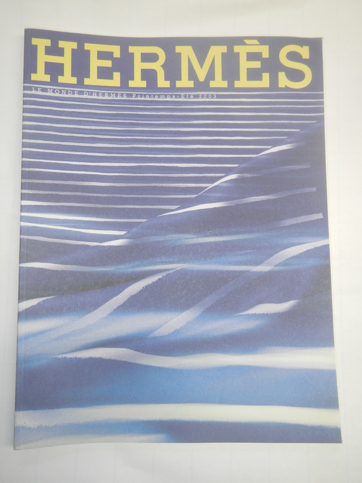 The World of Hermès Le Monde D\'Hermès Spring Summer 2003 Number 42 in English The World of Hermès Le Monde D\'Hermès Spring Summer 2003 Number 42 in English