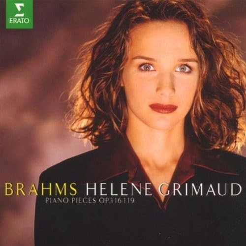 Brahms: Piano Pieces, Op.116-119 Brahms: Piano Pieces, Op.116-119