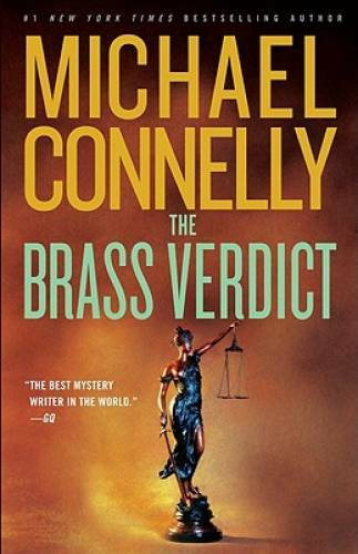The Brass Verdict: A Novel (A Lincoln Lawyer Novel) - Hardcover - VERY GOOD The Brass Verdict: A Novel (A Lincoln Lawyer Novel) - Hardcover - VERY GOOD